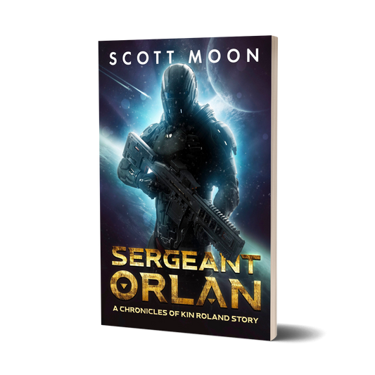 Sergeant Orlan short story - 68 pages - science fiction - The Chronicles of Kin Roland universe